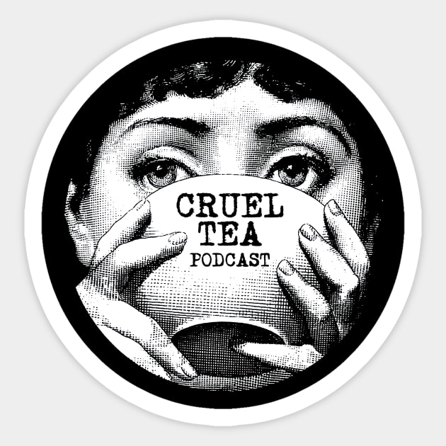 Cruel Tea Podcast Sticker by Cruel Tea Podcast